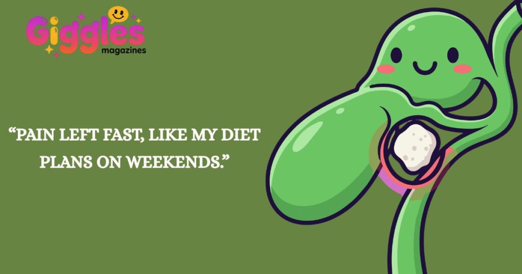 Gallbladder Puns For Laughs