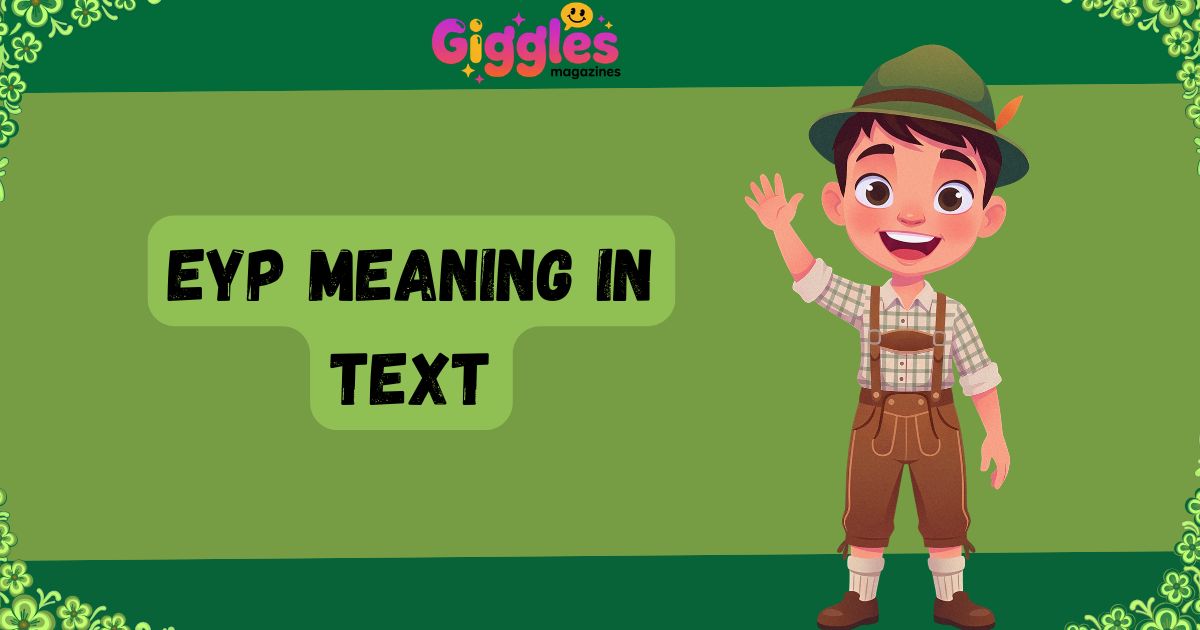 EYP Meaning in Text