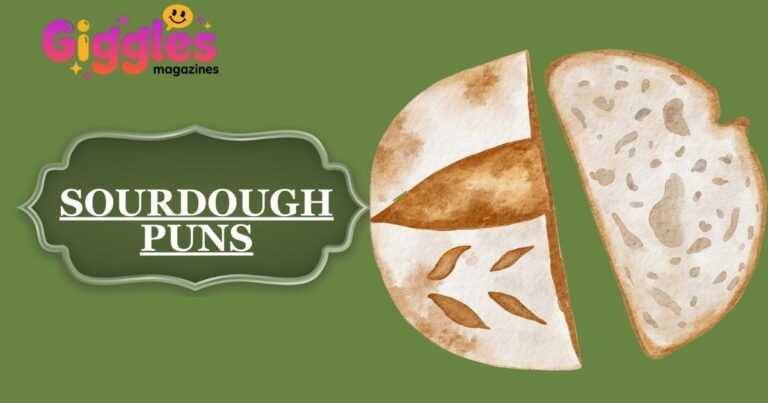 Sourdough Puns
