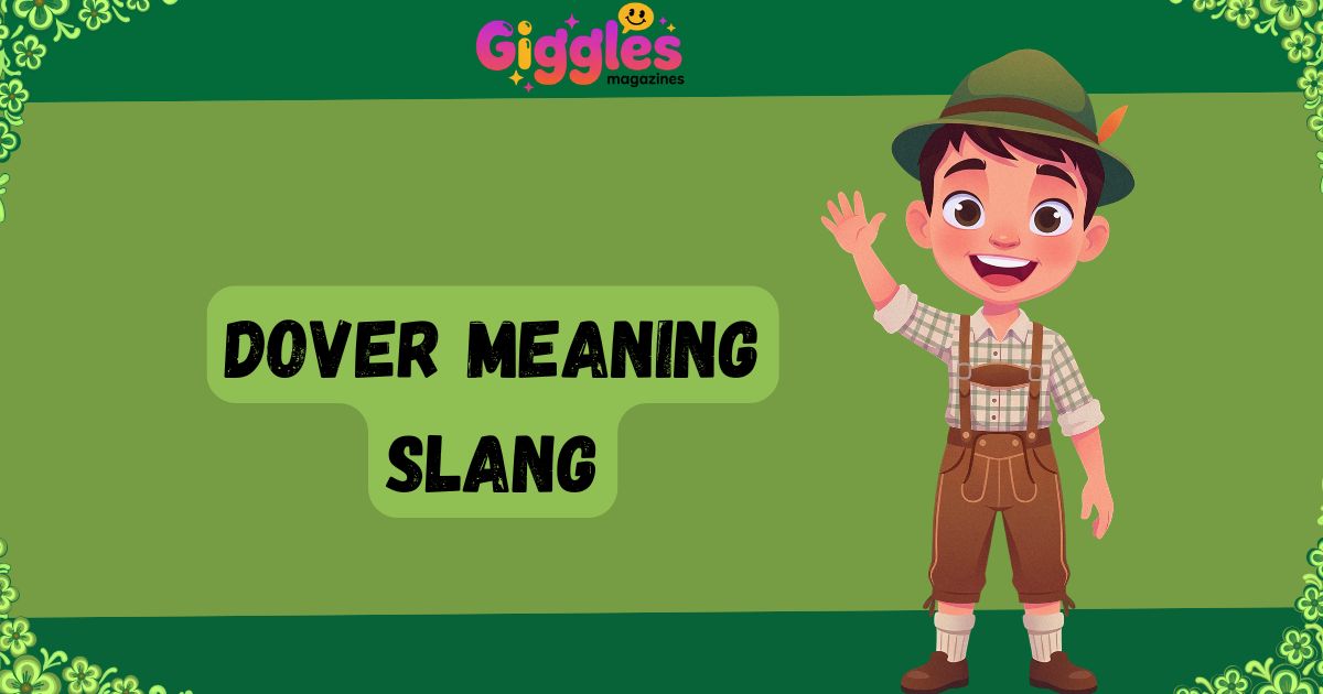 Dover Meaning Slang