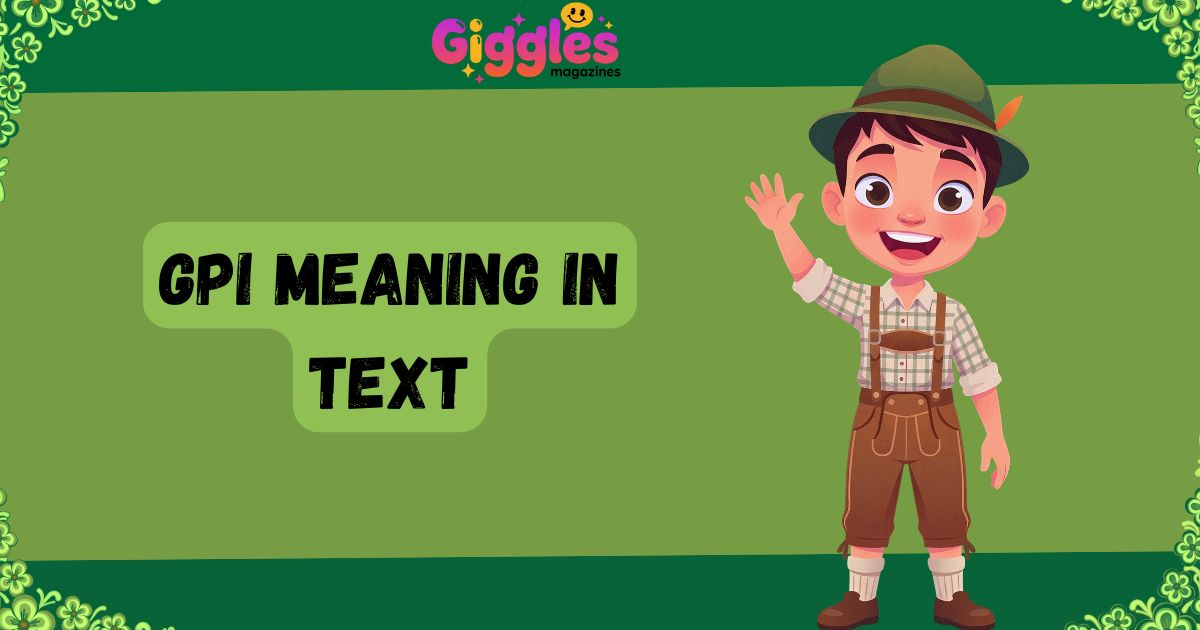 GPI Meaning in Text