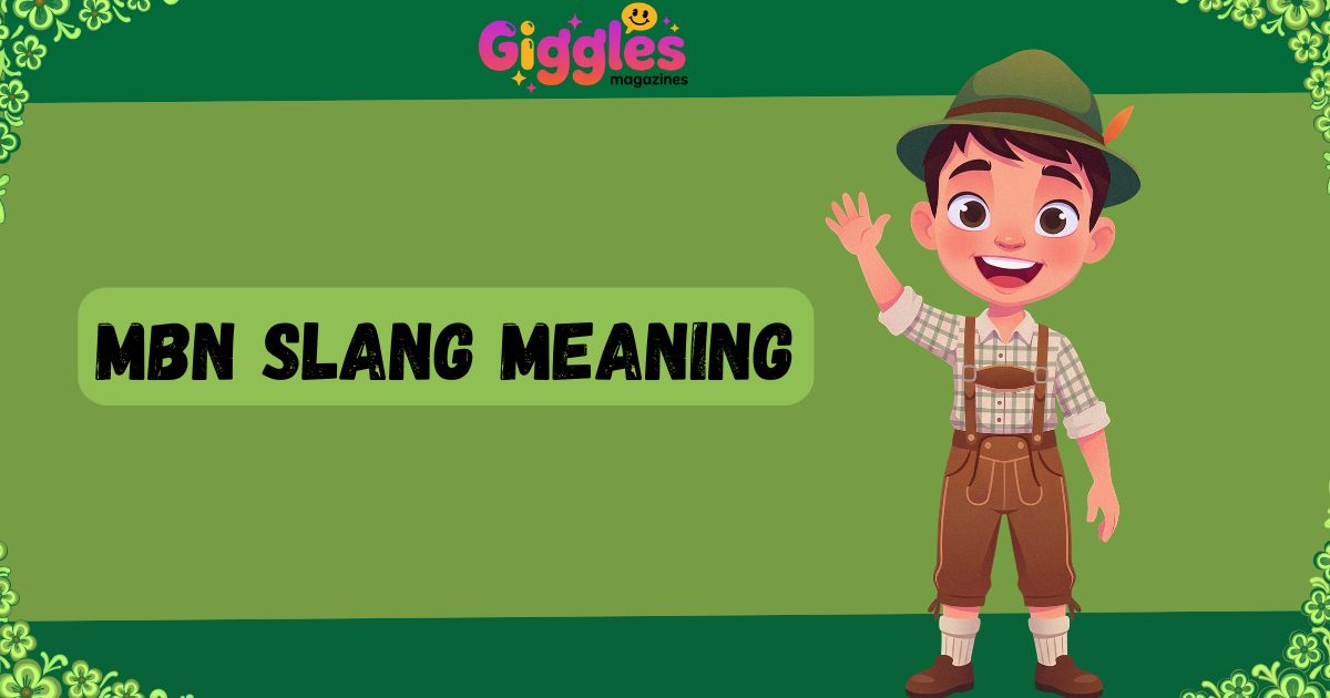 MBN Slang Meaning