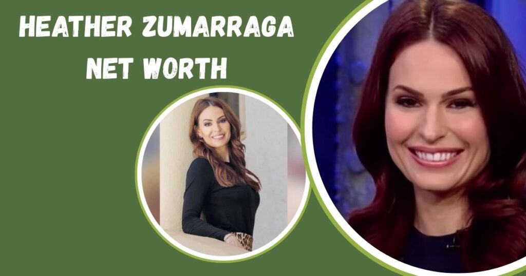 Heather Zumarraga Net Worth