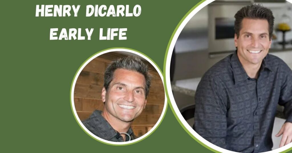 Henry Dicarlo Early Life