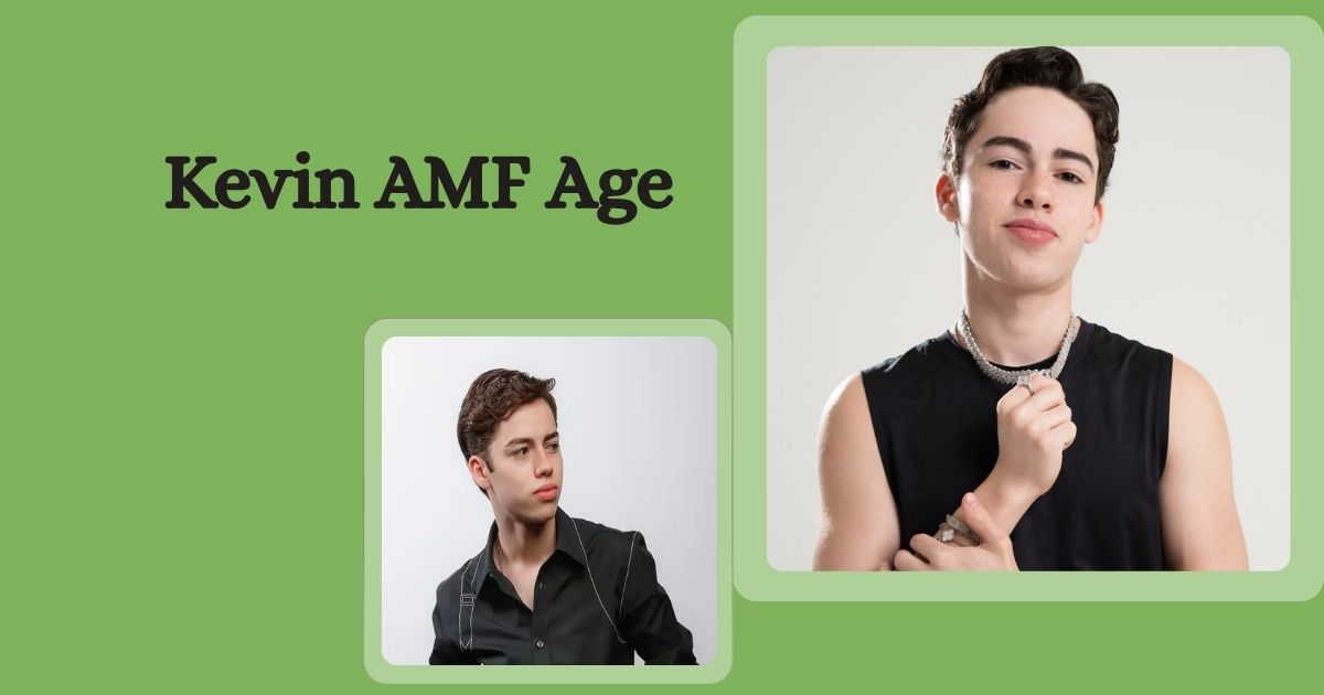Kevin AMF Age