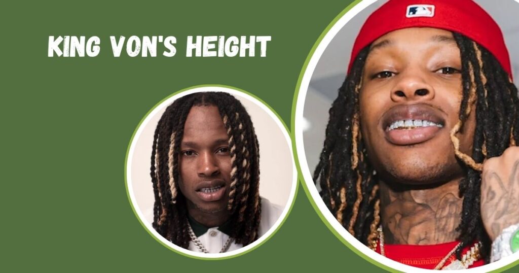 King Von Height