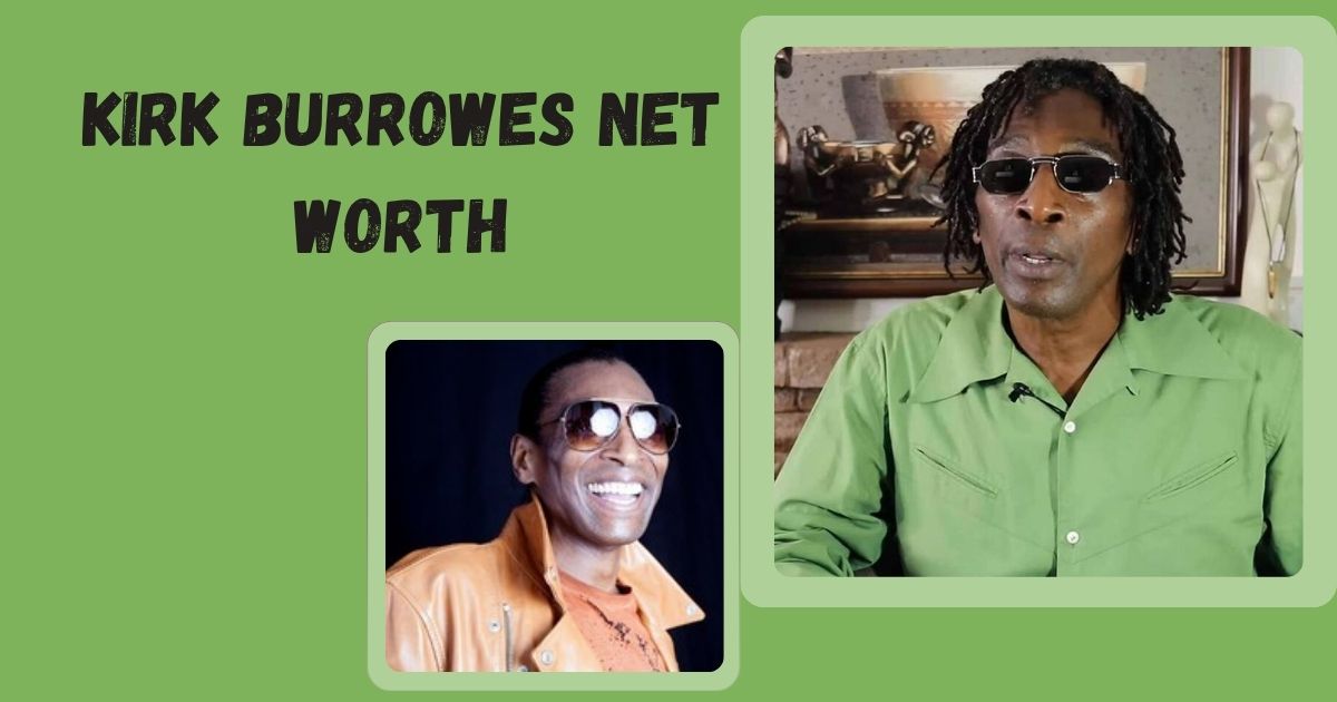 Kirk Burrowes Net Worth